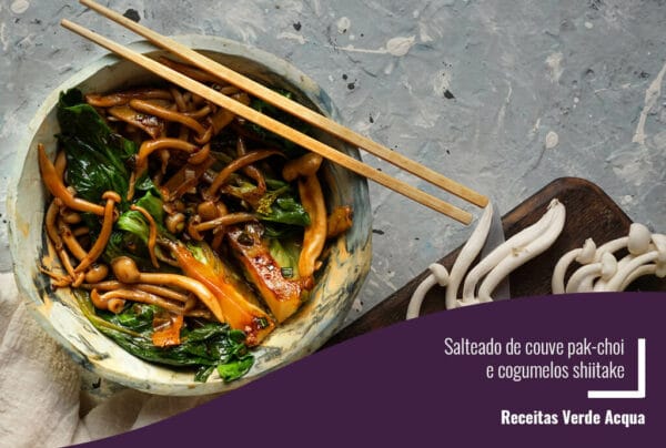 Salteado De Couve Pak Choi E Cogumelos Shiitake Verde Acqua